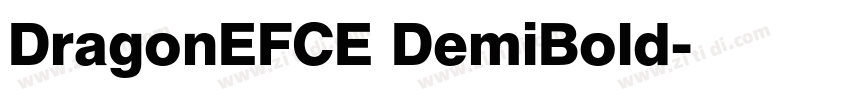 DragonEFCE DemiBold字体转换